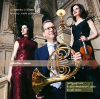 Brahms: Horn Trio; Violin Sonatas